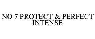 NO 7 PROTECT & PERFECT INTENSE