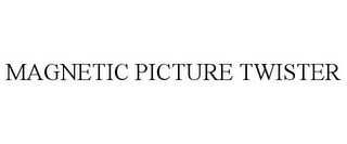 MAGNETIC PICTURE TWISTER
