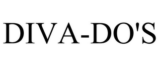 DIVA-DO'S