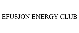 EFUSJON ENERGY CLUB