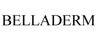 BELLADERM