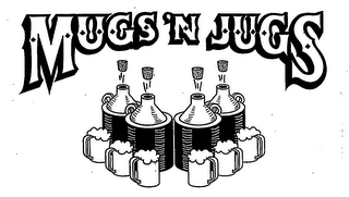 MUGS 'N JUGS