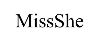 MISSSHE