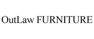 OUTLAW FURNITURE
