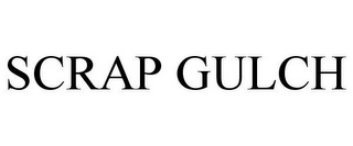 SCRAP GULCH