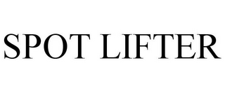 SPOT LIFTER