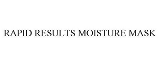RAPID RESULTS MOISTURE MASK