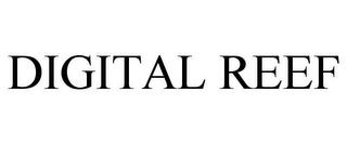 DIGITAL REEF