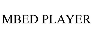 MBED PLAYER