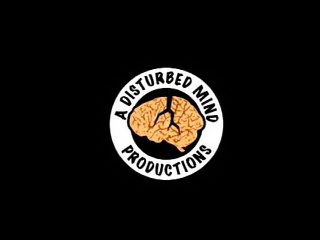 A DISTURBED MIND PRODUCTIONS