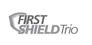 FIRST SHIELD TRIO