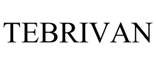 TEBRIVAN
