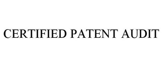 CERTIFIED PATENT AUDIT