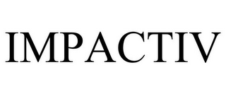 IMPACTIV