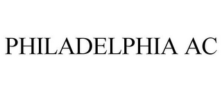 PHILADELPHIA AC