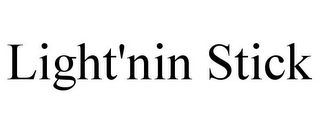 LIGHT'NIN STICK