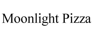 MOONLIGHT PIZZA