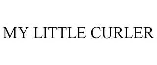 MY LITTLE CURLER