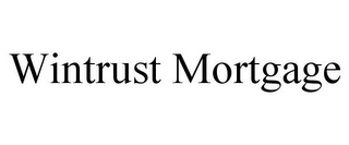 WINTRUST MORTGAGE
