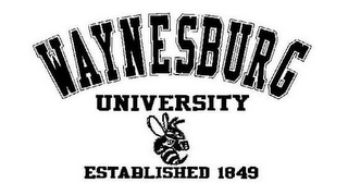 WAYNESBURG UNIVERSITY ESTABLISHED 1849 WESIGN ESTABLISHED 1849"