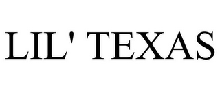 LIL' TEXAS