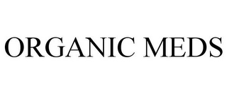 ORGANIC MEDS