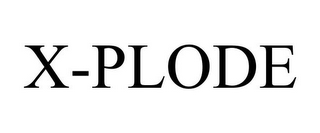 X-PLODE