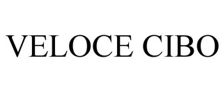 VELOCE CIBO