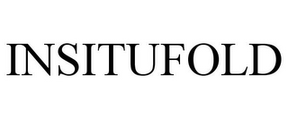 INSITUFOLD