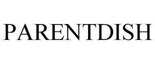 PARENTDISH