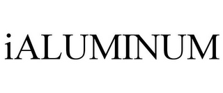 IALUMINUM