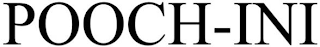 POOCH-INI