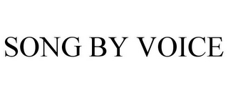 SONG BY VOICE