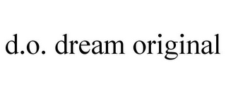 D.O. DREAM ORIGINAL