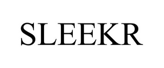 SLEEKR