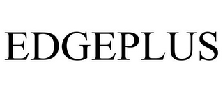 EDGEPLUS