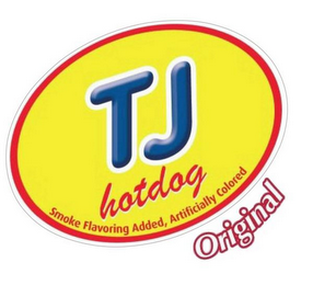 TJ HOTDOG SMOKE FLAVORING ADDED, ARTIFICIALLY COLORED ORIGINAL