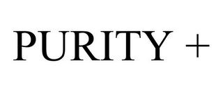 PURITY +