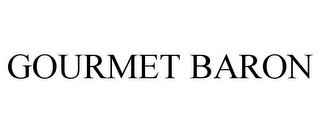 GOURMET BARON