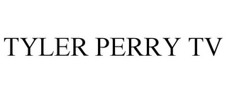 TYLER PERRY TV