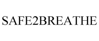 SAFE2BREATHE