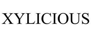 XYLICIOUS