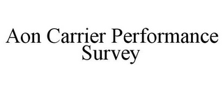 AON CARRIER PERFORMANCE SURVEY