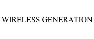 WIRELESS GENERATION