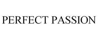 PERFECT PASSION
