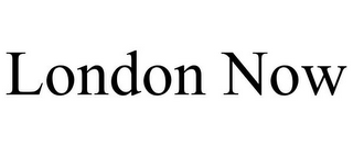 LONDON NOW