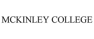 MCKINLEY COLLEGE