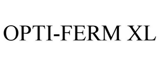 OPTI-FERM XL