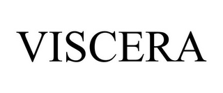 VISCERA