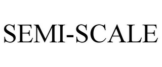 SEMI-SCALE